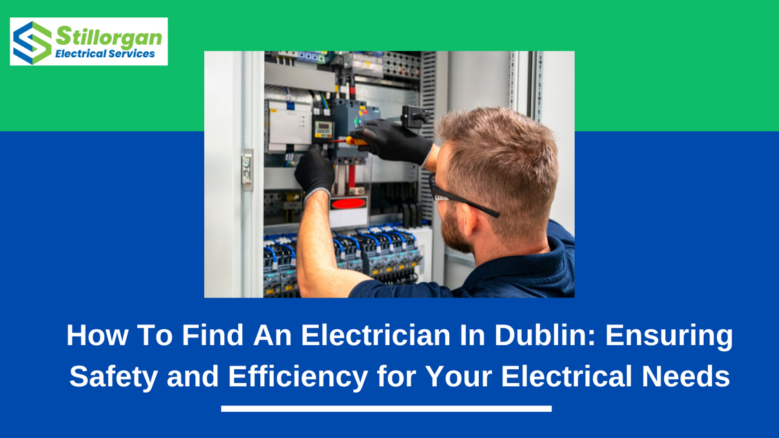 How To Find An Electrician In Dublin